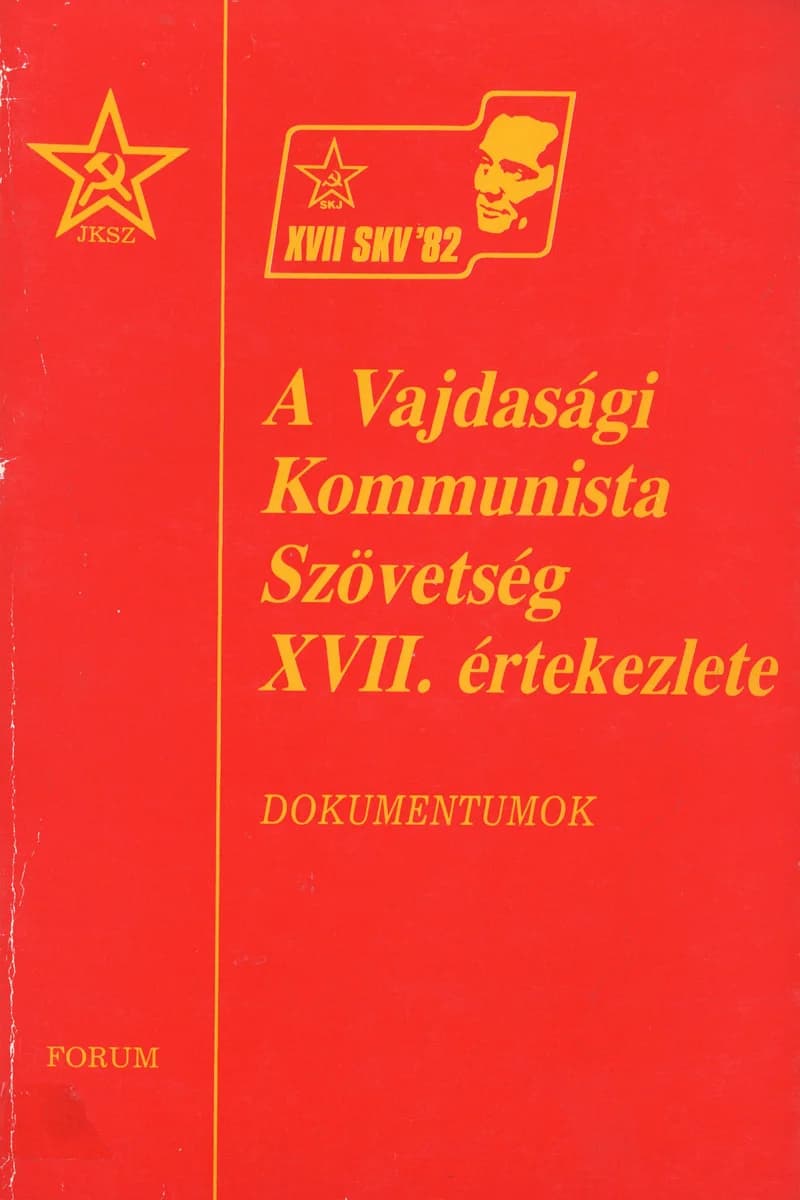 A Vajdasági Kommunista Szövetség tizenhetedik értekezlete