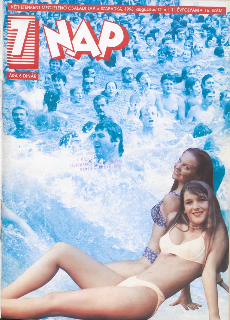 7 Nap, 53. évf. 1998. augusztus 12. 16. sz. 1–68. oldal