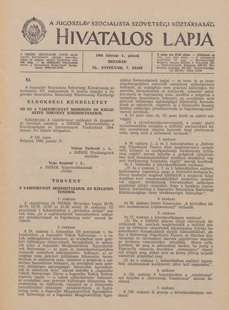 A Jugoszláv Szocialista Szövetségi Köztársaság Hivatalos Lapja, 40. évf. 1984. február 3. 7. sz. 267–322. oldal