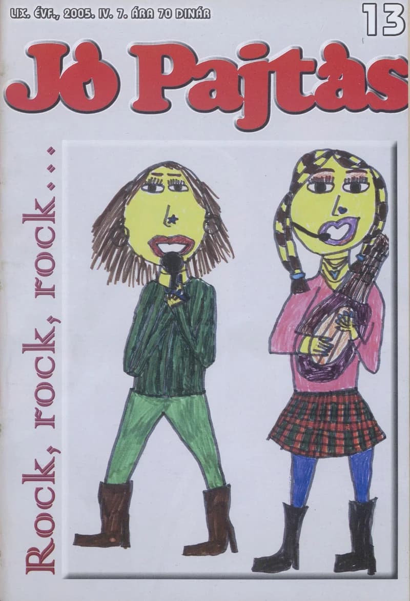 Jó Pajtás, 59. évf. 2005. április 7. 13. sz.