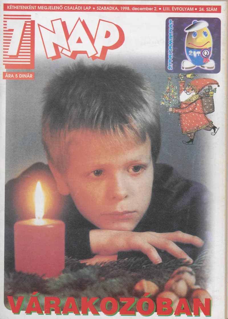 7 Nap, 53. évf. 1998. december 2. 24. sz. 1–68. oldal