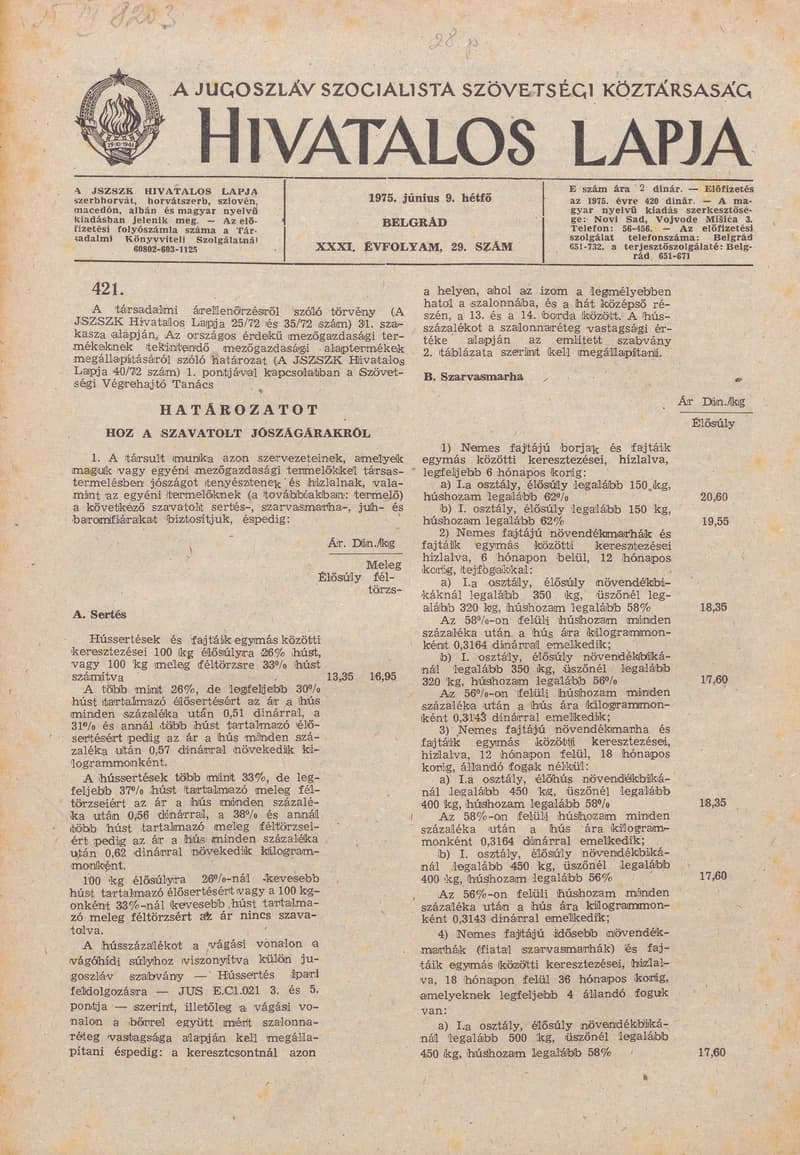 A Jugoszláv Szocialista Szövetségi Köztársaság Hivatalos Lapja, 31. évf. 1975. június 9. 29. sz. 901–908. oldal