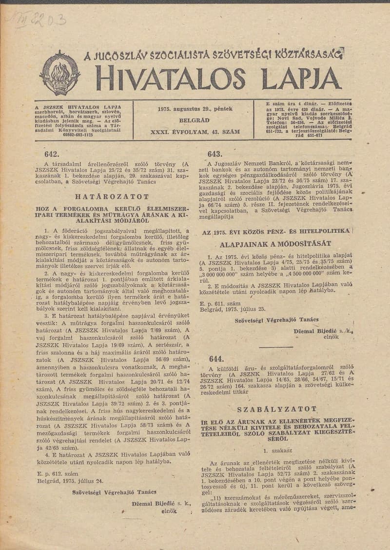A Jugoszláv Szocialista Szövetségi Köztársaság Hivatalos Lapja, 31. évf. 1975. augusztus 29. 43. sz. 1201–1216. oldal