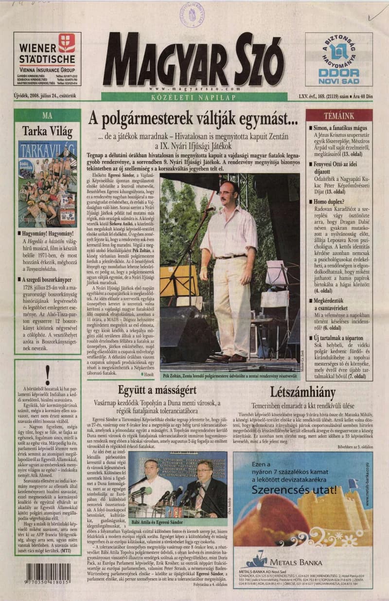 Magyar Szó, 65. évf. 2008. július 24. 169. sz. 1–16. oldal