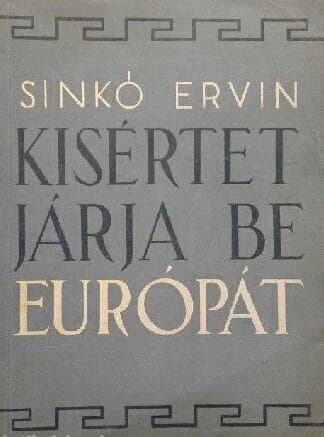 Kisértet járja be Európát 