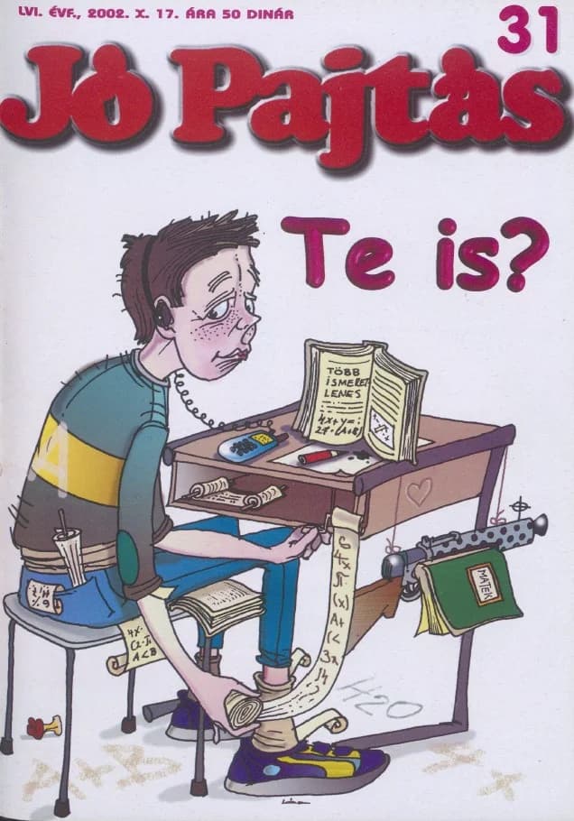 Jó Pajtás, 56. évf. 2002. október 17. 31. sz.