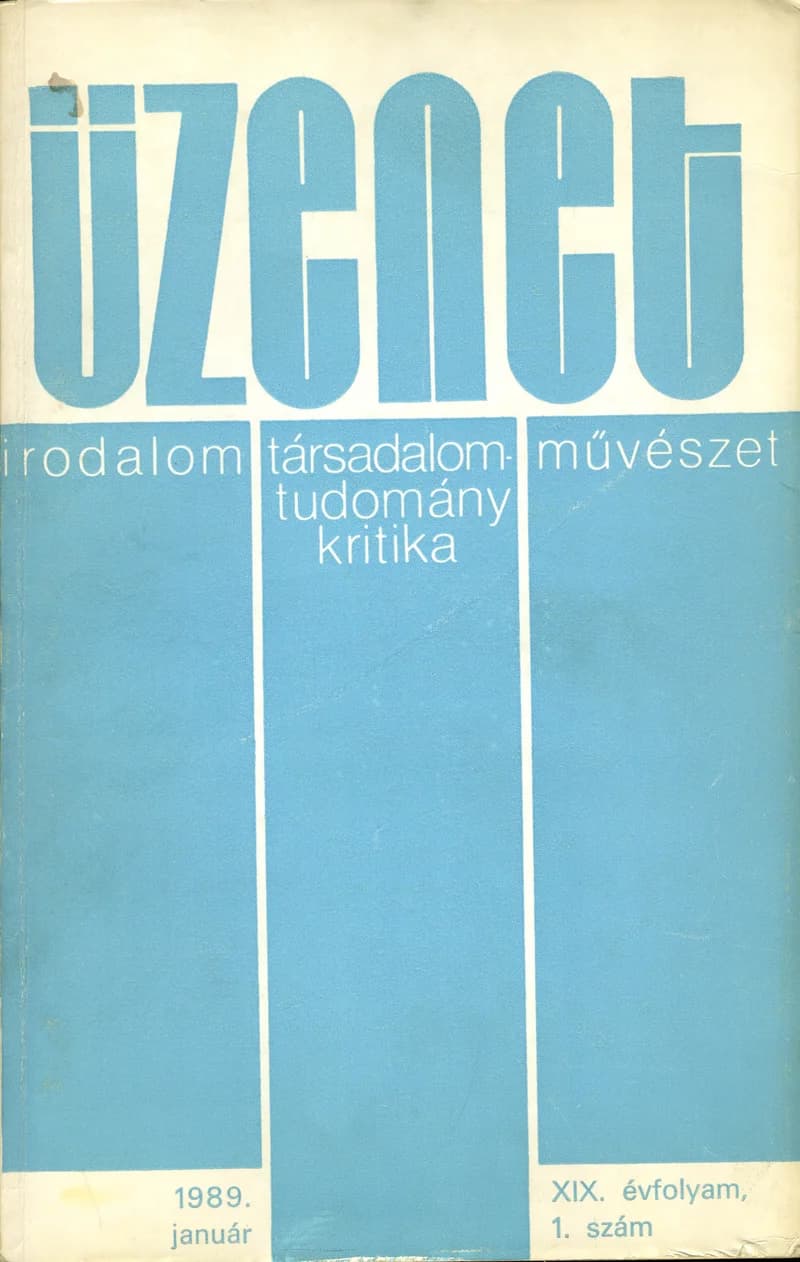 Üzenet, 19. évf. 1989. január. 1. sz. 1–80. oldal