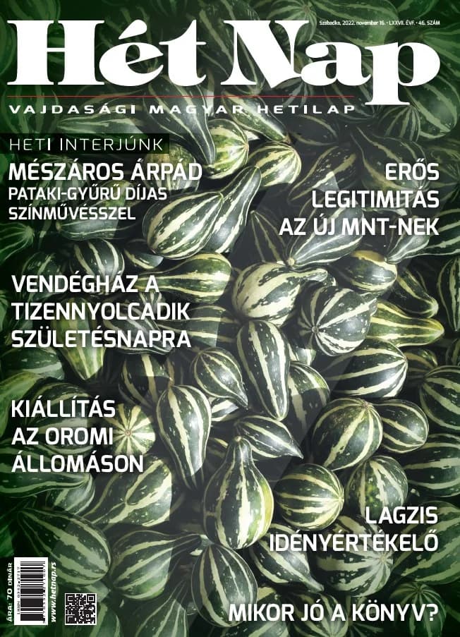 7 Nap, 77. évf. 2022. november 16. 46. sz.