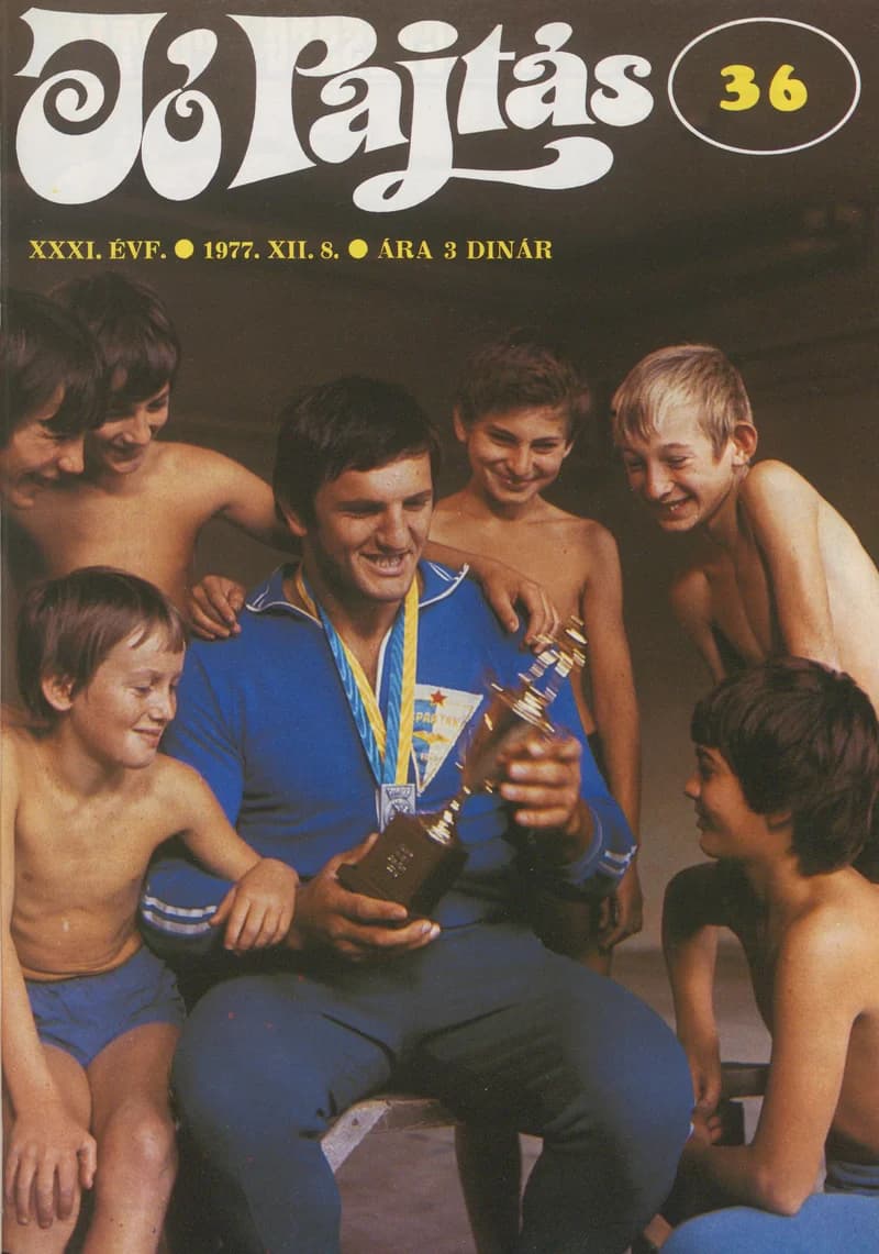 Jó Pajtás, 31. évf. 1977. december 8. 36. sz.