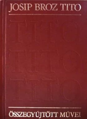Josip Broz Tito összegyűjtött művei 26. 