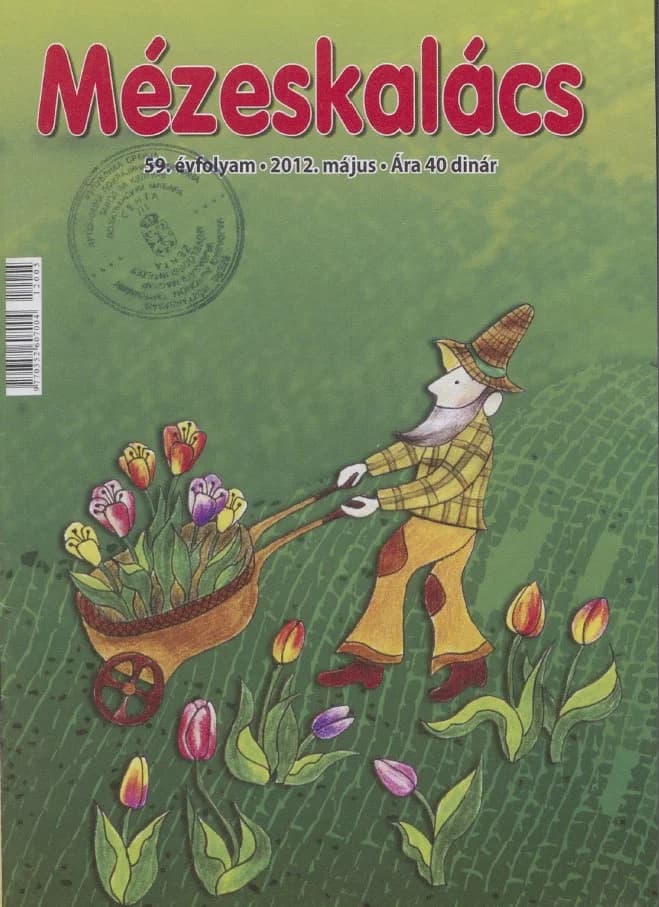 Mézeskalács, 60. évf. 2012. május. 5. sz.