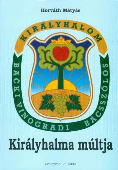 Királyhalma múltja