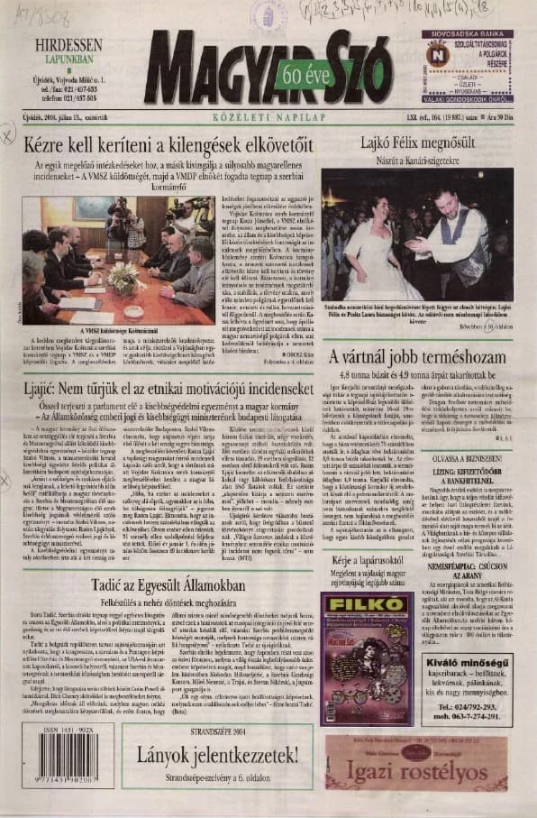 Magyar Szó, 61. évf. 2004. július 15. 164. sz. 1–20. oldal