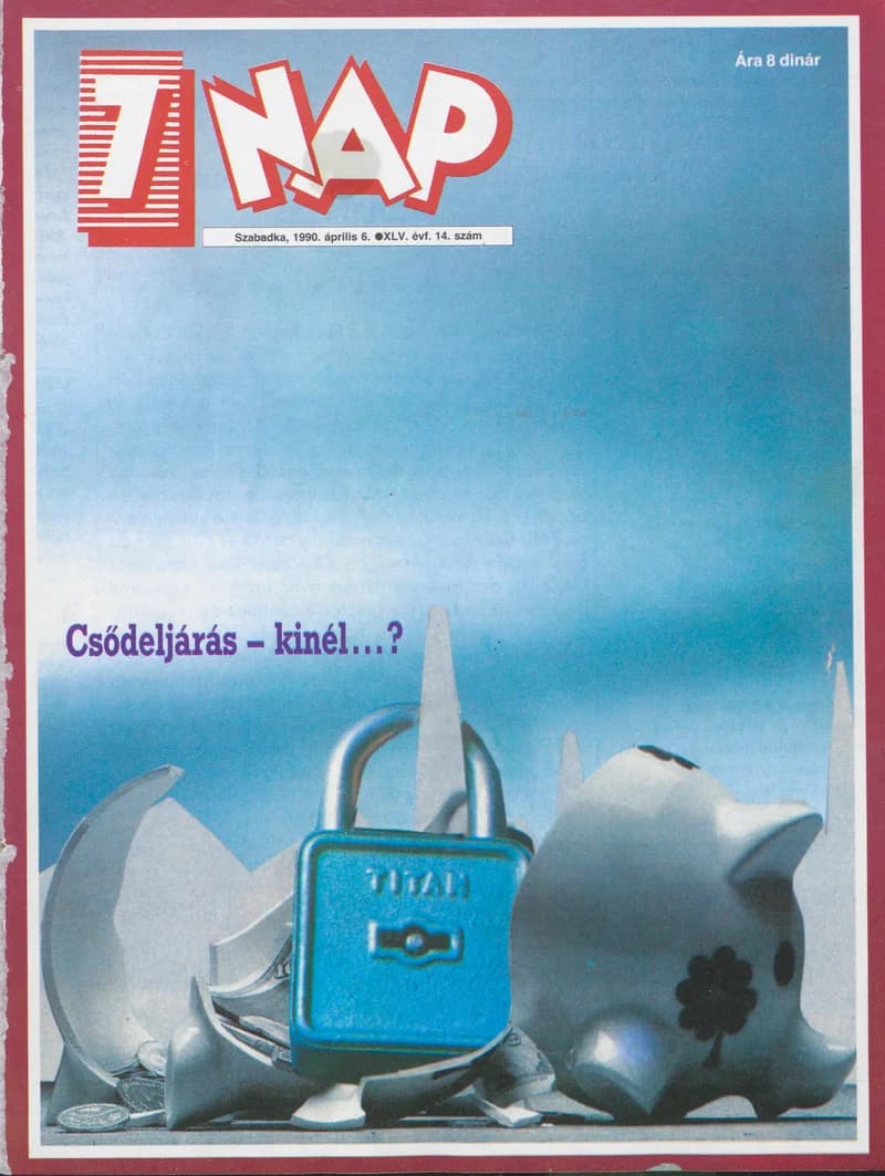 7 Nap, 45. évf. 1990. április 6. 14. sz. 1–68. oldal