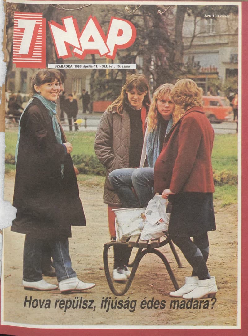 7 Nap, 41. évf. 1986. április 11. 15. sz. 1–68. oldal