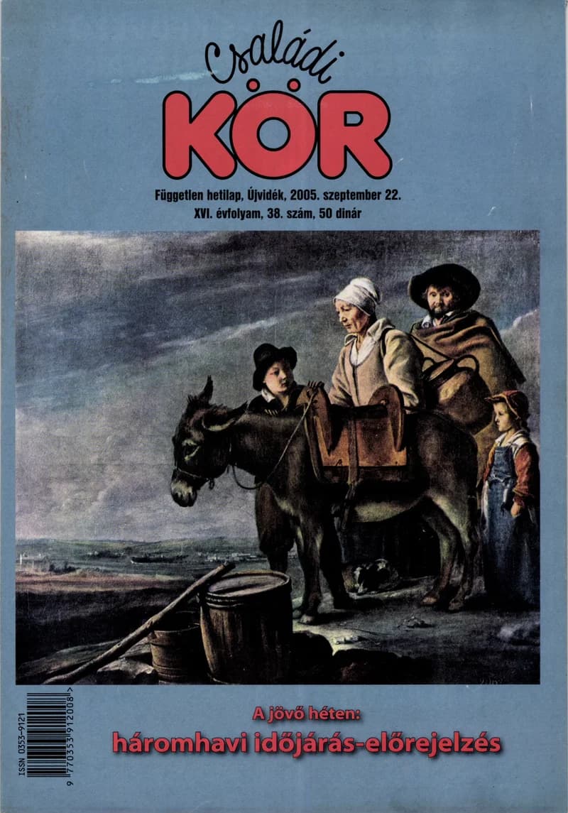 Családi Kör, 16. évf. 2005. szeptember 22. 38. sz.