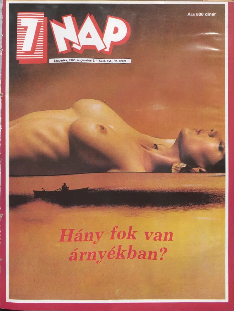 7 Nap, 43. évf. 1988. augusztus 5. 32. sz. 1–68. oldal