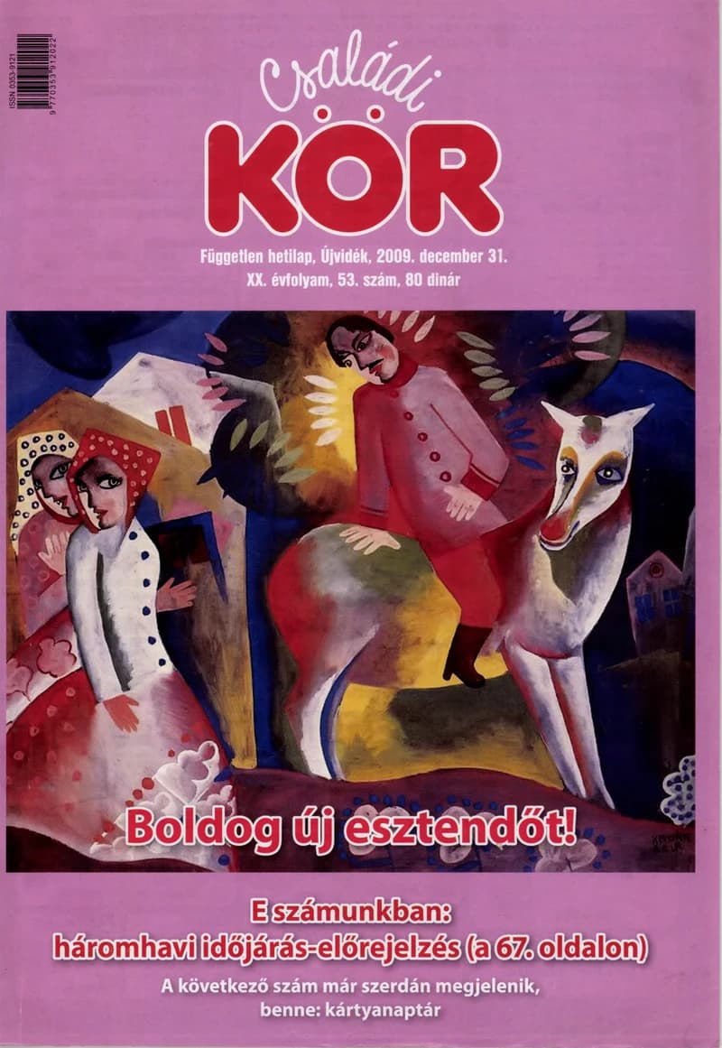 Családi Kör, 20. évf. 2009. december 31. 53. sz.