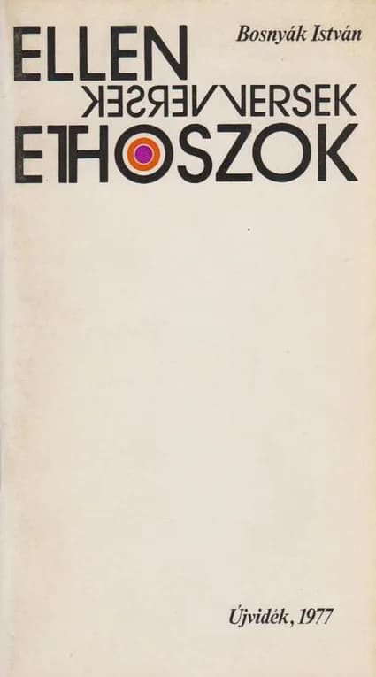 Ellenversek, ethoszok