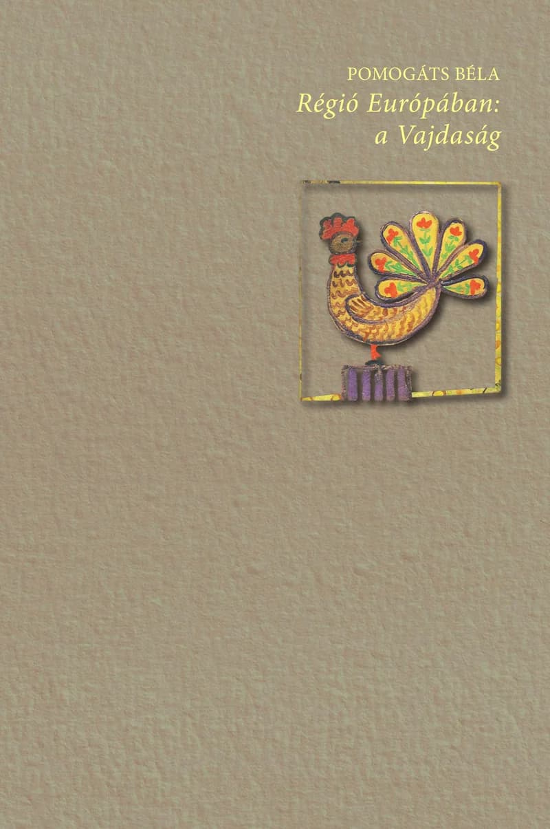 Régió Európában: a Vajdaság