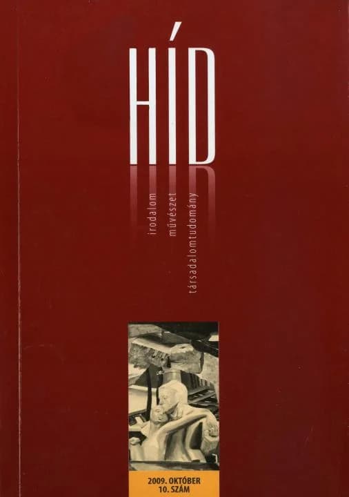 Híd, 73. évf. 2009. október. 10. sz. 1–137. oldal