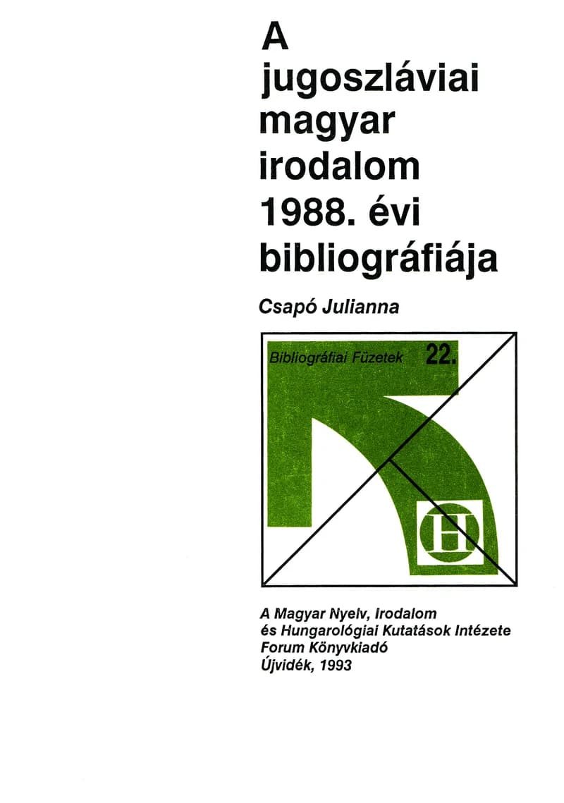 A jugoszláviai magyar irodalom 1988. évi bibliográfiája