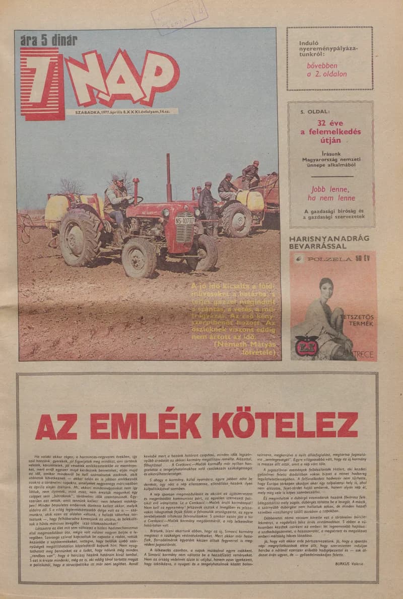 7 Nap, 32. évf. 1977. április 8. 14. sz. 1–24. oldal