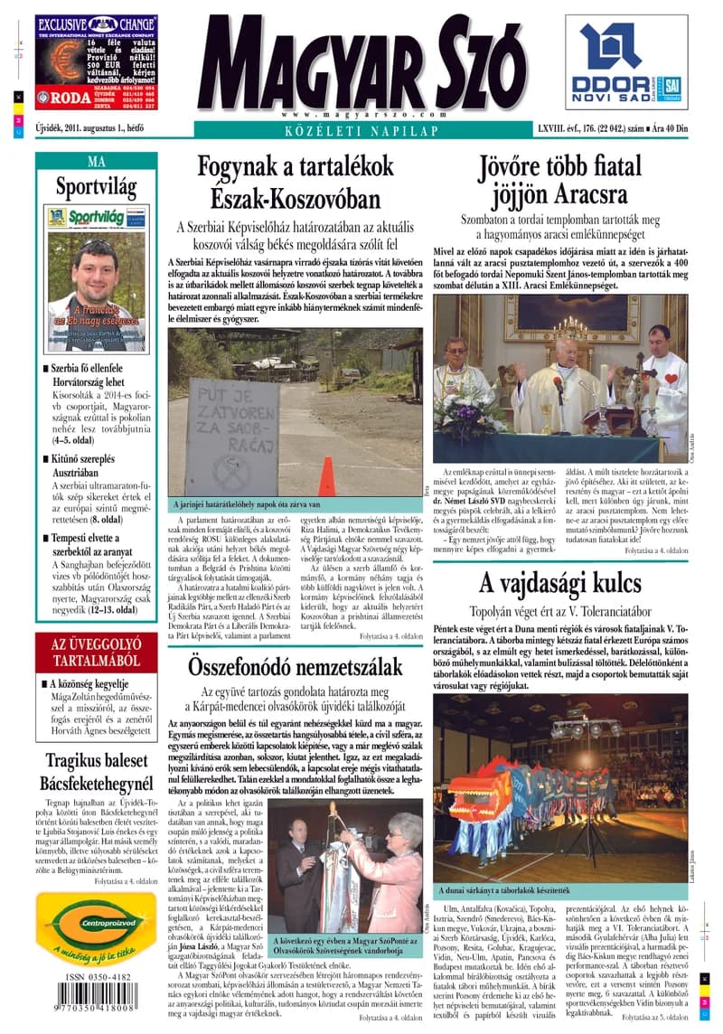 Magyar Szó, 68. évf. 2011. augusztus 1. 176. sz. 1–16. oldal