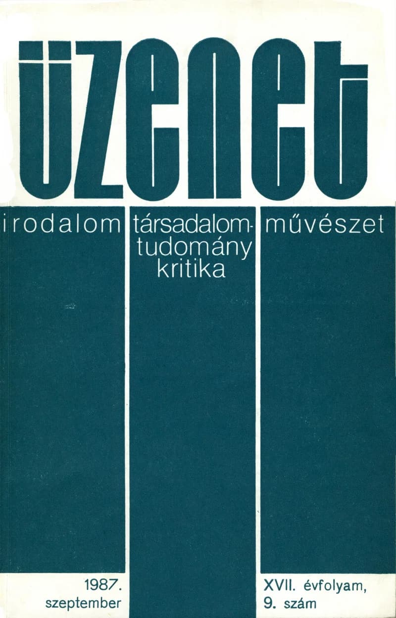 Üzenet, 17. évf. 1987. szeptember. 9. sz. 563–624. oldal