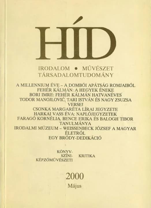 Híd, 64. évf. 2000. május. 5. sz. 253–340. oldal