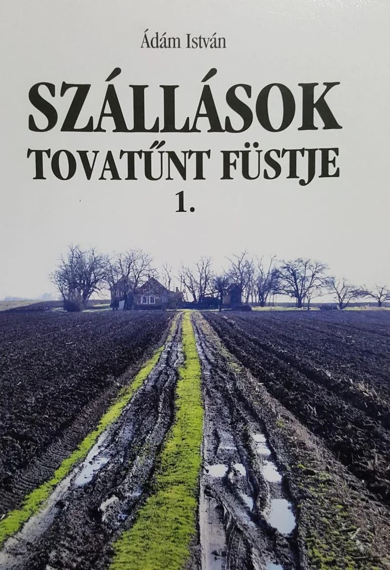 Szállások tovatűnt füstje 1.