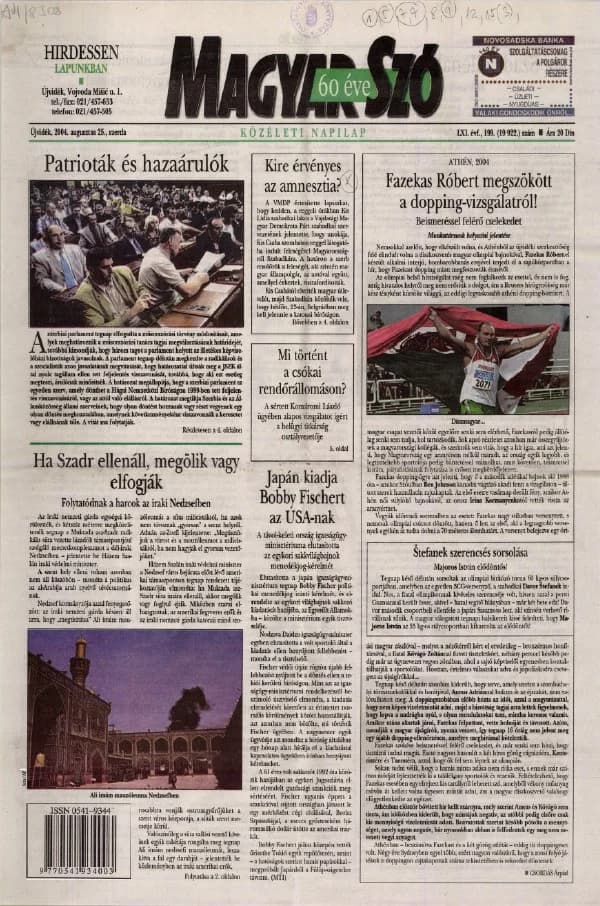 Magyar Szó, 61. évf. 2004. augusztus 25. 199. sz. 1–20. oldal