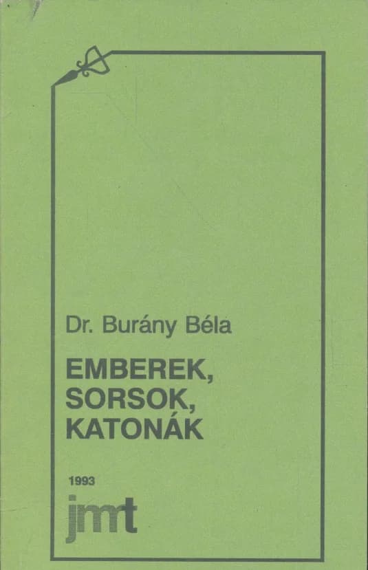 Emberek, sorsok, katonák 