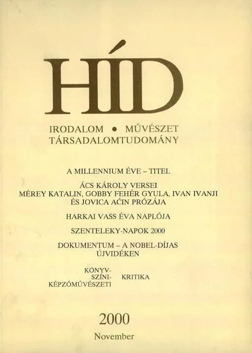 Híd, 64. évf. 2000. november. 11. sz. 897–1028. oldal