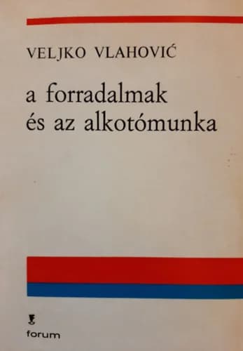 A forradalmak és az alkotómunka 