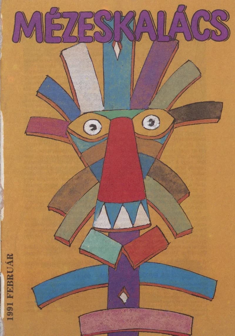 Mézeskalács, 39. évf. 1991. február. 2. sz.