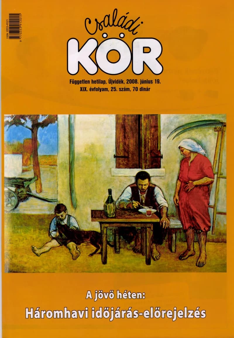 Családi Kör, 19. évf. 2008. június 19. 25. sz.
