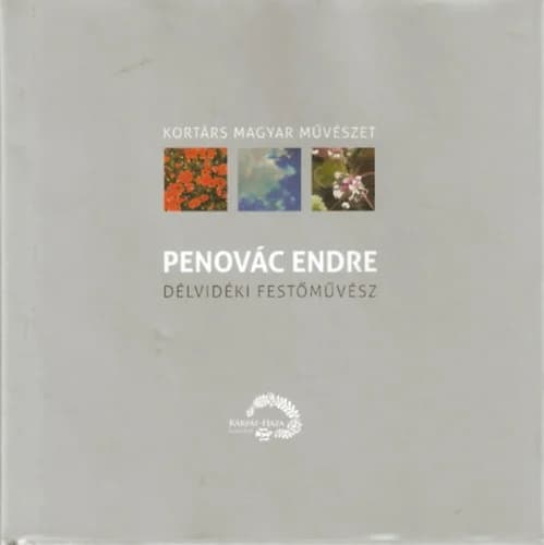 Penovác Endre, délvidéki festőművész
