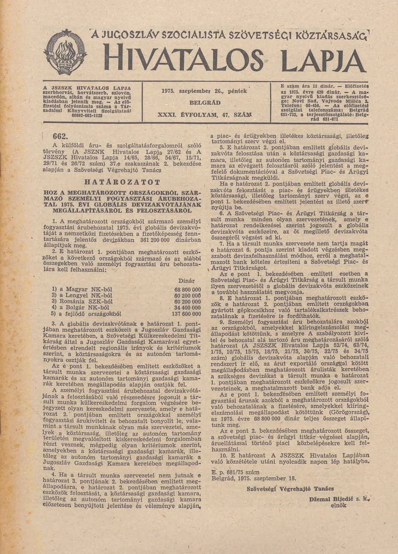 A Jugoszláv Szocialista Szövetségi Köztársaság Hivatalos Lapja, 31. évf. 1975. szeptember 26. 47. sz. 1293–1332. oldal
