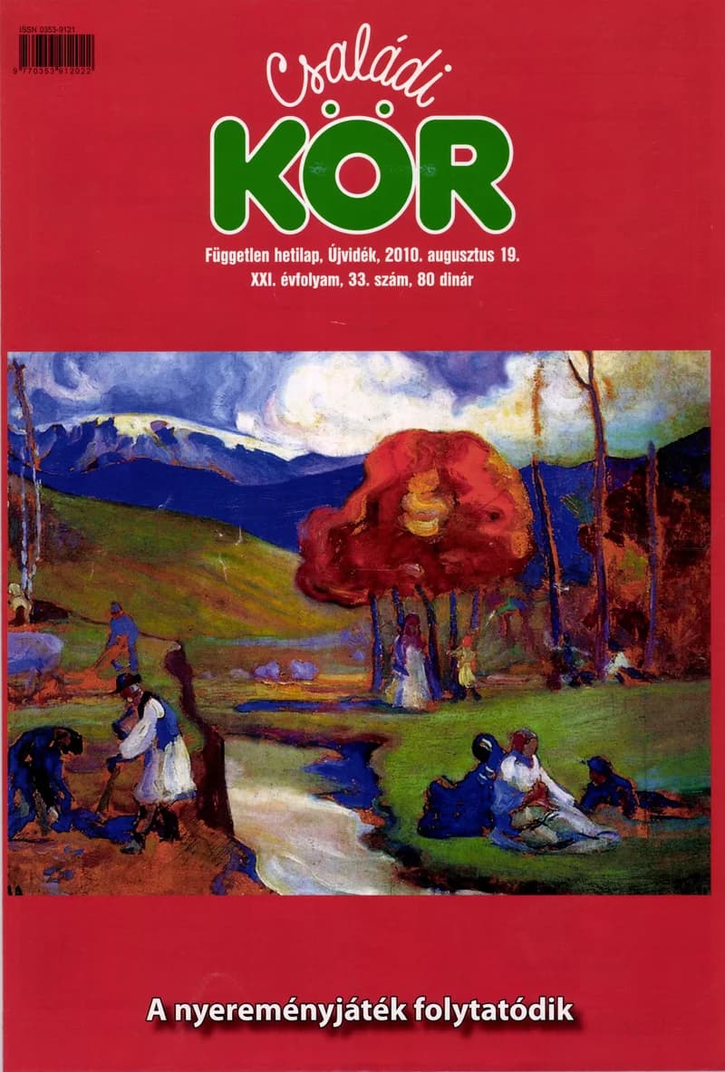Családi Kör, 21. évf. 2010. augusztus 19. 33. sz.