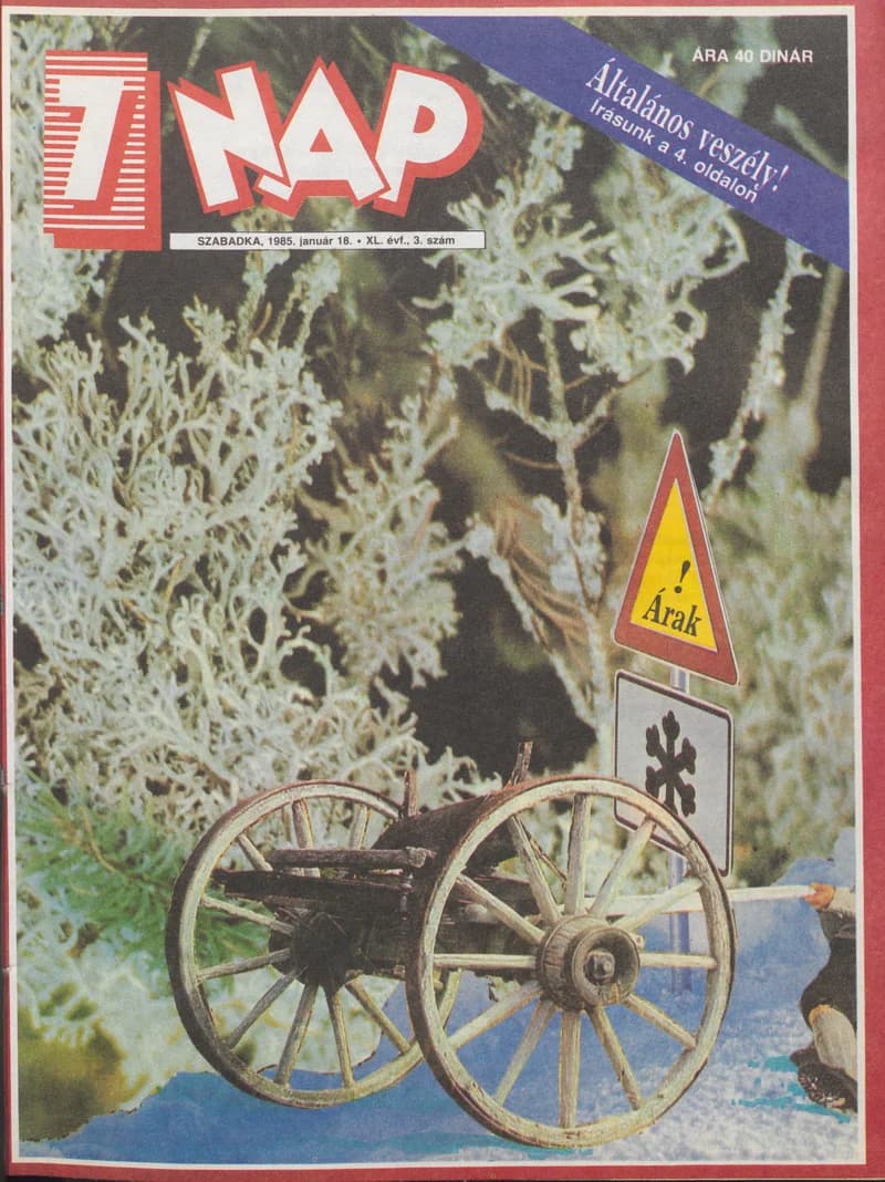 7 Nap, 40. évf. 1985. január 18. 3. sz. 1–68. oldal