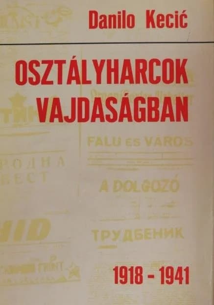 Osztályharcok Vajdaságban
