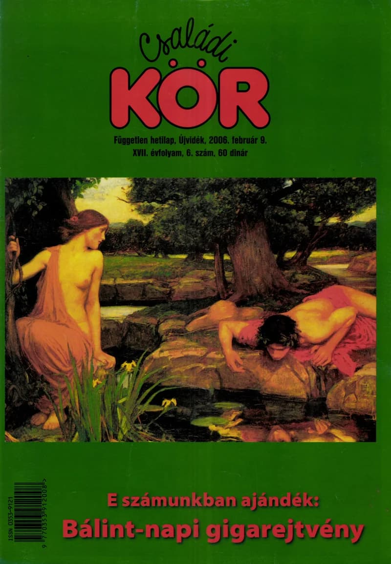 Családi Kör, 17. évf. 2006. február 9. 6. sz.