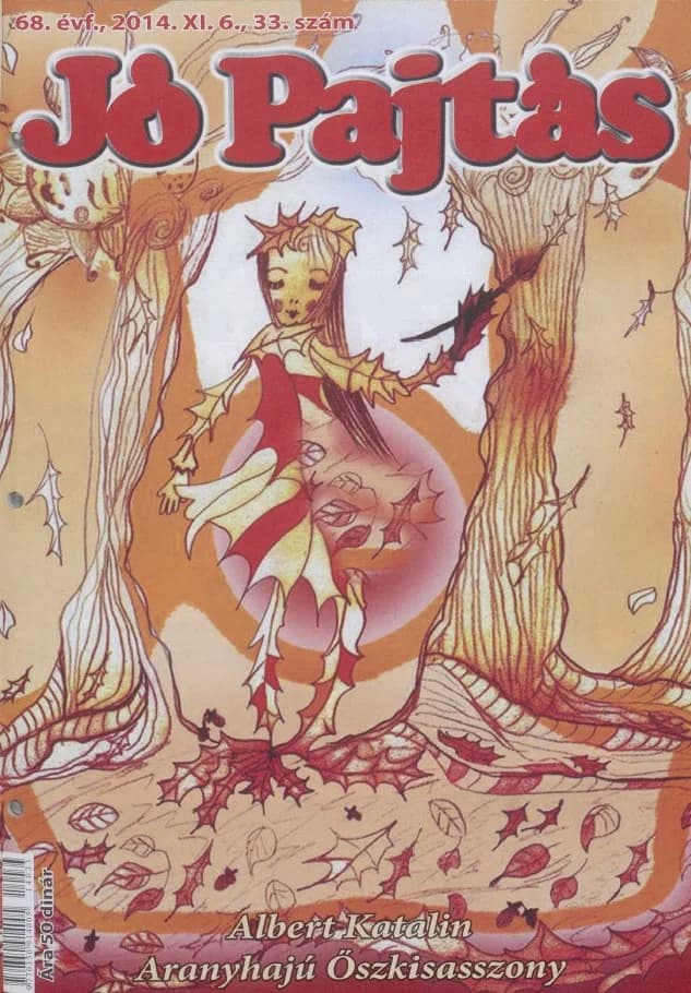Jó Pajtás, 68. évf. 2014. november 6. 33. sz.