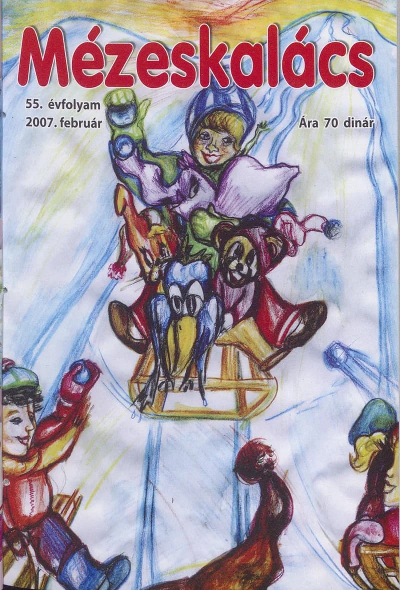Mézeskalács, 55. évf. 2007. február. 2. sz.