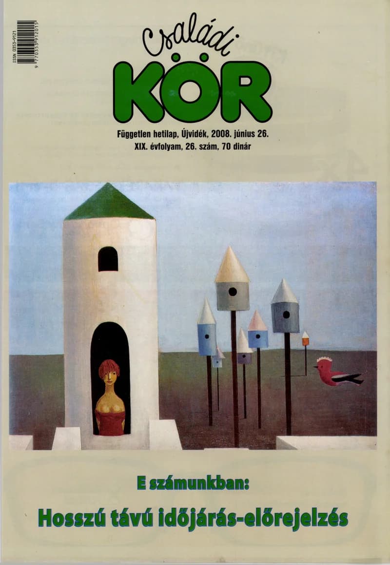 Családi Kör, 19. évf. 2008. június 26. 26. sz.