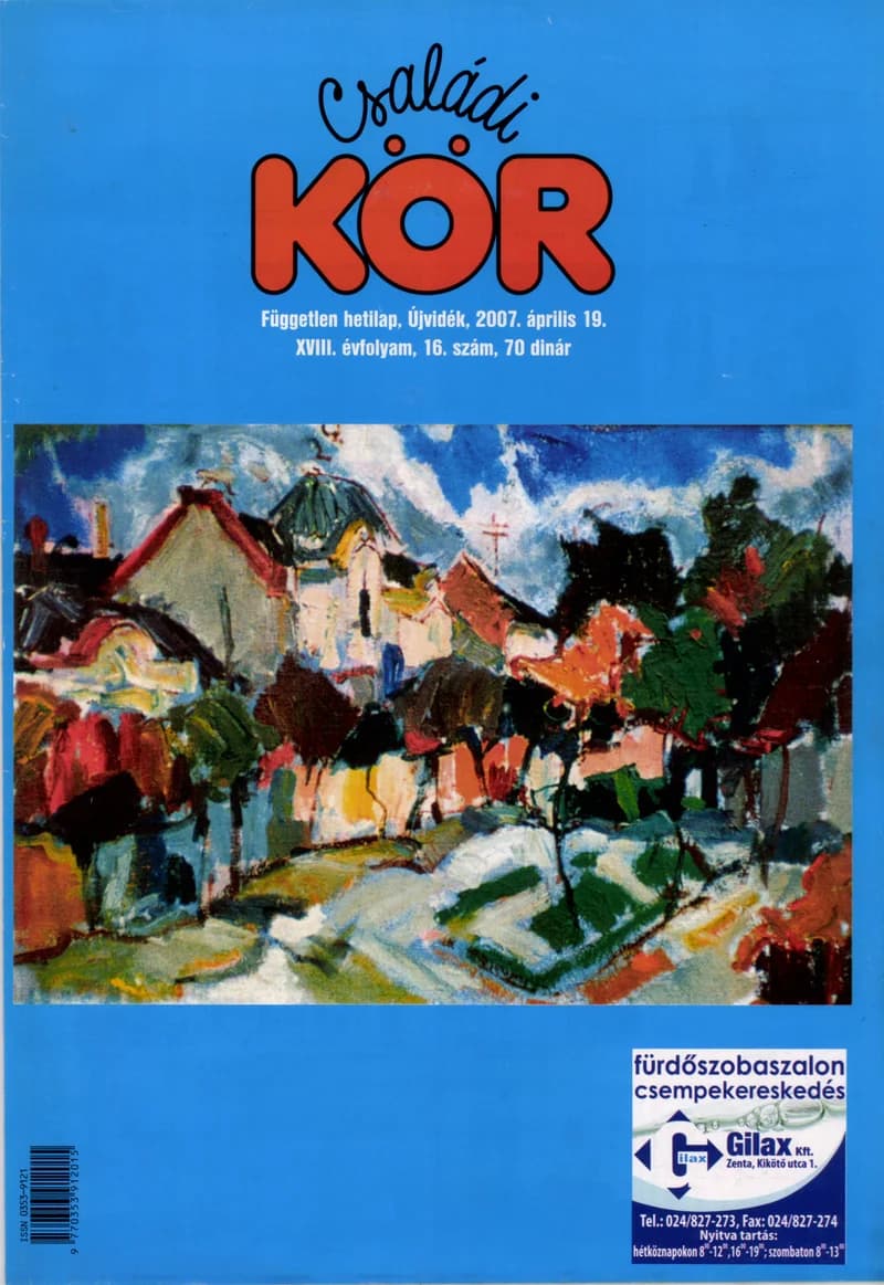 Családi Kör, 18. évf. 2007. április 19. 16. sz.