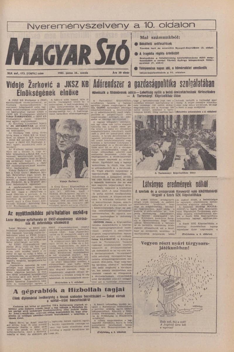 Magyar Szó, 42. évf. 1985. június 26. 173. sz. 1–16. oldal