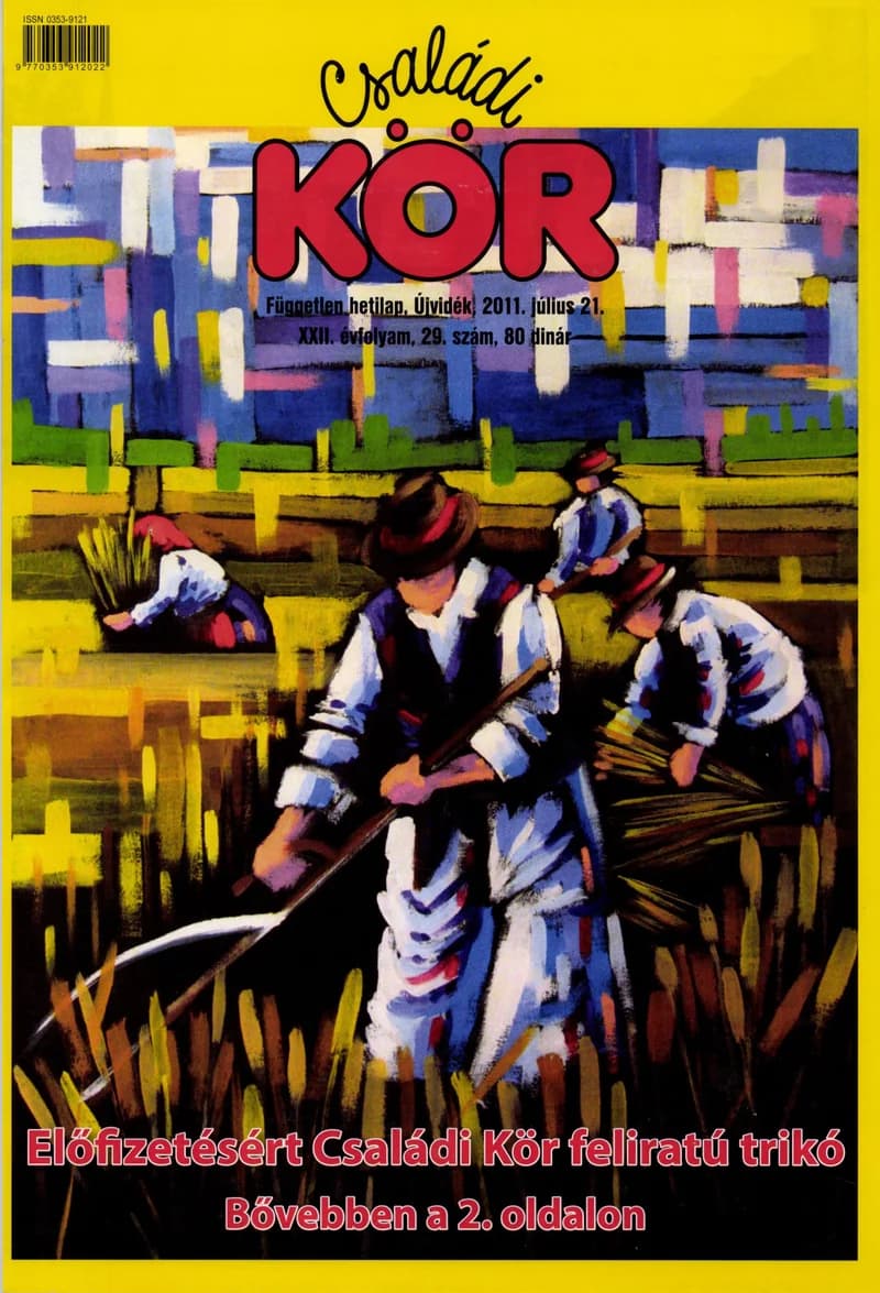 Családi Kör, 22. évf. 2011. július 21. 29. sz.