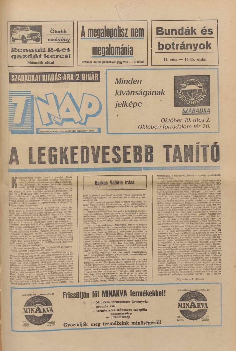 7 Nap, 29. évf. 1974. november 22. 47. sz. 1–32. oldal